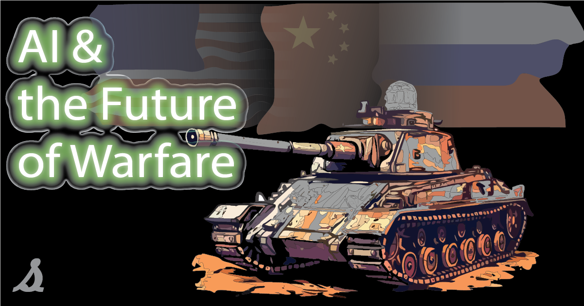 AI and the Future of Warfare