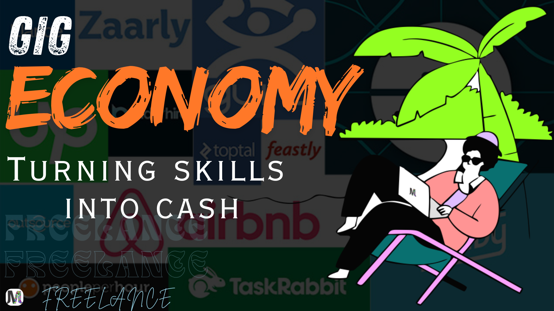 Gig Economy:Turning Skills into Cash